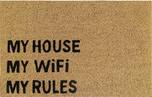 Doormat 60cm x 40cm - 'My House My WiFi My Rules' - Absorbent Coir Mat for Indoor/Outdoor - Home & Garden > Decor > Door Mats Garden watering